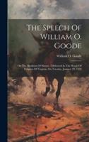 The Speech Of William O. Goode