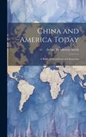 China and America Today