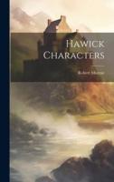 Hawick Characters