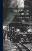 The Port Of Bristol