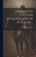 Examen Du Cours D'équitation De M. D'aure...