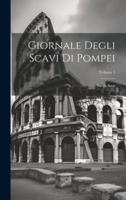 Giornale Degli Scavi Di Pompei