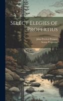 Select Elegies of Propertius