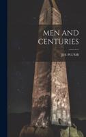 Men and Centuries