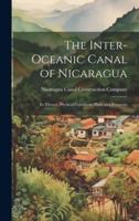 The Inter-Oceanic Canal of Nicaragua