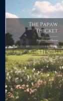 The Papaw Thicket