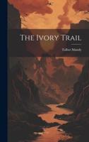 The Ivory Trail