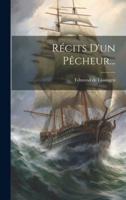 Récits D'un Pêcheur...