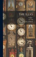 The Illio; Volume 1