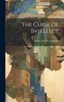 The Curse Of Intellect