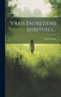 Vrais Entretiens Spirituels...