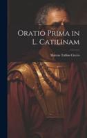 Oratio Prima in L. Catilinam