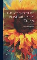 The Strength of Being Morally Clean