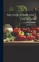 Mushrooms and Their Use