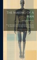 The Making Of A Man