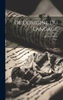 De L'origine Du Langage
