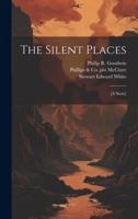 The Silent Places