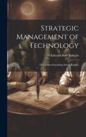 Strategic Management of Technology