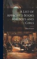 A List of Approved Books for Boys and Girls