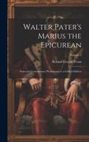 Walter Pater's Marius the Epicurean