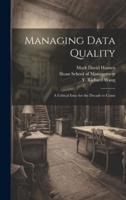 Managing Data Quality