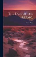 The Fall of the Alamo;