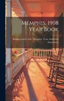 Memphis, 1908 Year Book