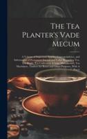 The Tea Planter's Vade Mecum