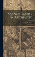 Quincy Course in Arithmetic