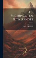 The Michipicoten Iron Ranges