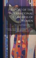 Report of the International Congress of Women