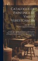 Catalogue of Paintings by Vassili Verestchagin