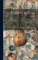 Sonata Album; Twenty-Six Favorite Sonatas for the Piano; Volume 1