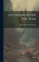 Socialism After the War