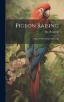 Pigeon Raising