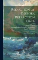 Reduction of Deep Sea Refraction Data