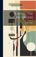 Playing The Recorders