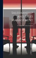 Salesmanship and Sales Management