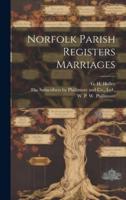 Norfolk Parish Registers Marriages