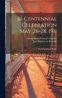 Bi-Centennial Celebration May 26-28, 1911