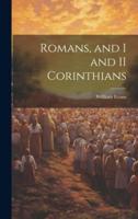 Romans, and I and II Corinthians