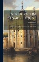 Witchcraft in Kenmore, 1730-57
