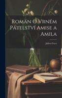 Román O Vrném Pátelství Amise a Amila