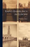 Rapid Ramblings in Europe