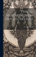 Typical Selections from Oriya Literature; Volume 1
