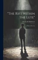 "The Rift Within the Lute"