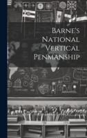 Barne's National Vertical Penmanship