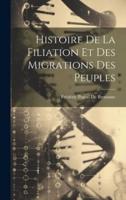 Histoire De La Filiation Et Des Migrations Des Peuples