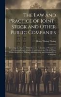 The Law and Practice of Joint-Stock and Other Public Companies