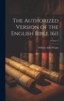 The Authorized Version of the English Bible 1611; Volume 3